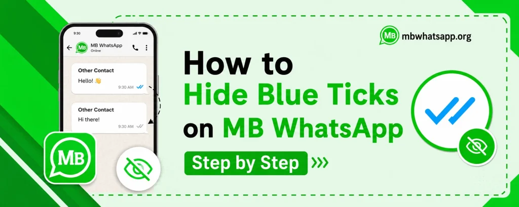 Hide blue ticks in MB WhatsApp