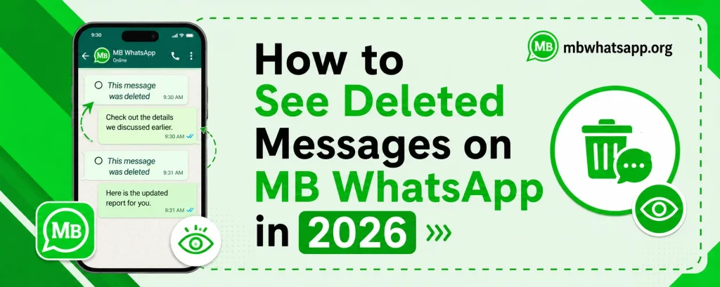 How to see deleted messages on MB WhatsApp