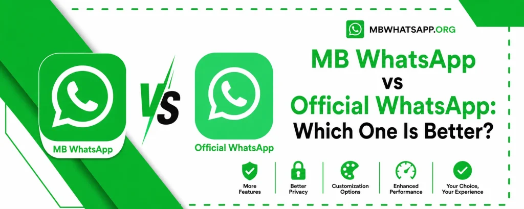 MB WhatsApp vs Official WhatsApp comparison